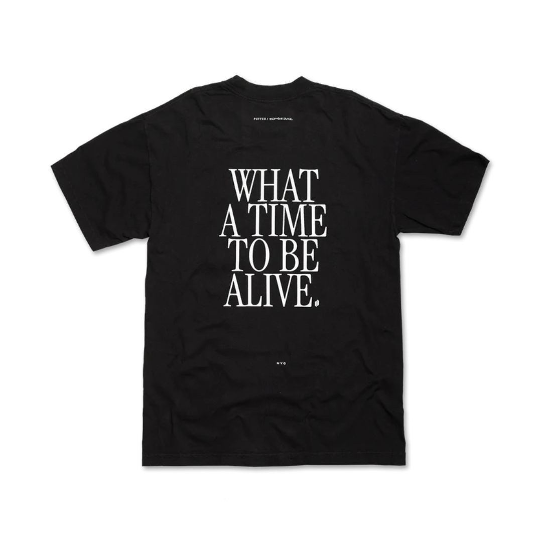 What a Time to be Alive T-Shirt